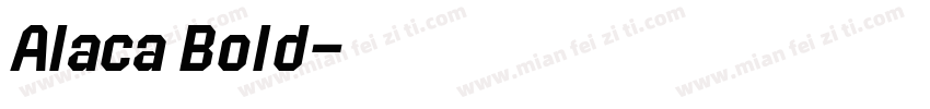 Alaca Bold字体转换